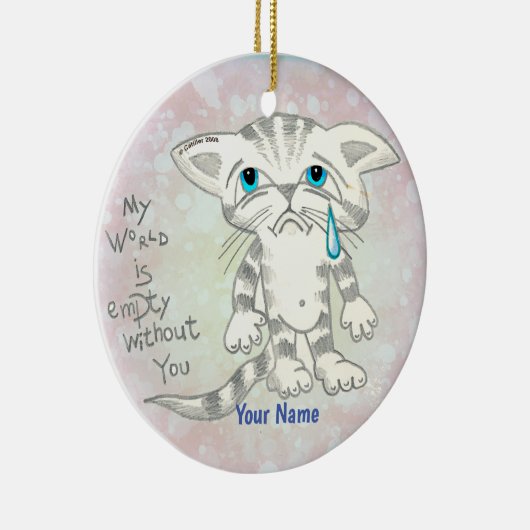 Décoration En Céramique Chat triste mondial vide (Droite)