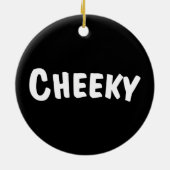 Décoration En Céramique Cheeky (Dos)