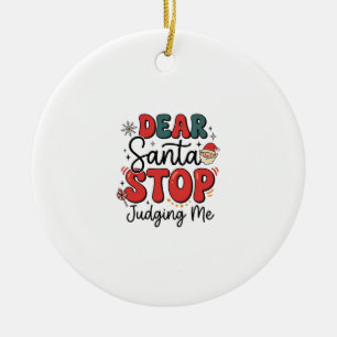 Décoration En Céramique Cher Père Noël Arrête de Me Juger Modèle de Noël (