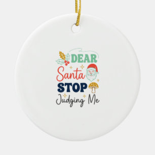 Décoration En Céramique Cher Père Noël Arrête De Me Juger Noël Champignon