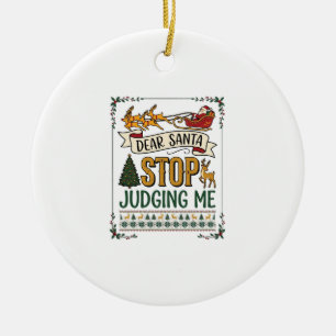 Décoration En Céramique Cher Père Noël Arrête De Me Juger Noël Renne Arbre
