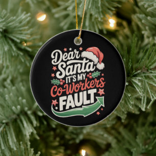Décoration En Céramique Cher Père Noël C'est La Faute De Mes Collègues Noë