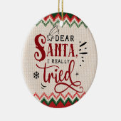 Décoration En Céramique Cher Père Noël, J'Ai Vraiment Essayé - Noël Drôle (Droite)