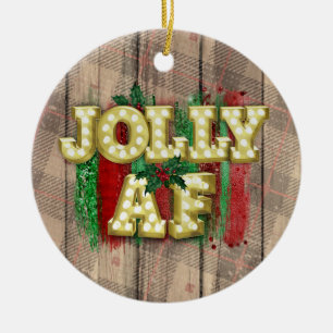 Décoration En Céramique Christmas Marquee Jolly AF Ceramic Ornament
