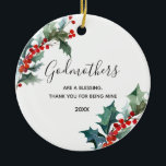 Décoration En Céramique Christmas Winter Red Wreath Godmothers Gold<br><div class="desc">Gift for Godparent Proposal from Godchild for Christening,  Baptism,  Christmas.</div>