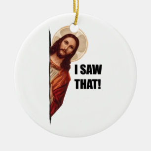 Décoration En Céramique Citation drôle Jésus Meme, J'ai vu ça Jésus
