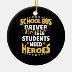 Décoration En Céramique Conducteur de bus scolaire parce que les élèves on