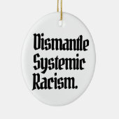 Décoration En Céramique Démanteler le racisme systémique (Droite)