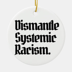 Décoration En Céramique Démanteler le racisme systémique