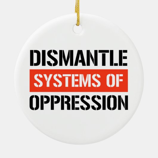 Décoration En Céramique Démanteler les systèmes d'oppression (Dos)