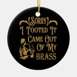 Décoration En Céramique Désolé De L'Avoir Sorti De Mon Laiton, Saxophone