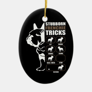 Décoration En Céramique Don de chien Tricks français têtus