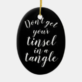 Décoration En Céramique Don't get your tinsel in a tangle funny (Devant)