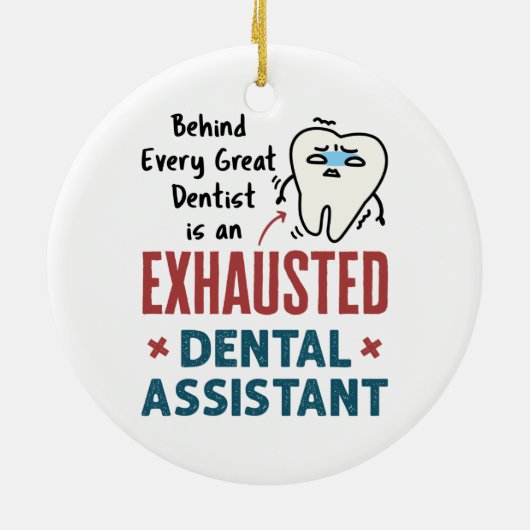 Décoration En Céramique Drôle Dental Assistant Exhausted Devis (Dos)