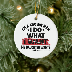 Décoration En Céramique Drôle, je suis un homme adulte, je fais ce que ma