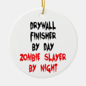Décoration En Céramique Drywall Finisher Zombie Slayer (Devant)