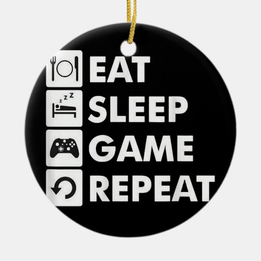 Décoration En Céramique Eat Sleep Jeu Répéter Funny Gamer Humour Nerd (Devant)