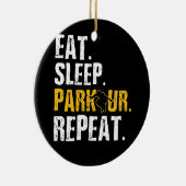 Décoration En Céramique Eat Sleep Parkour Équipe de répétition (Droite)