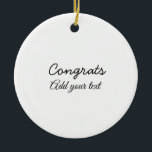 Décoration En Céramique Félicitations simples et minimales rajoutez votre<br><div class="desc">design</div>