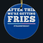Décoration En Céramique Fries On Transfer Day Infertility and IVF Embryo<br><div class="desc">Fries On Transfer Day Infertility and IVF Embryo Dad Mom Gift. Perfect gift for your dad,  mom,  papa,  men,  women,  friend and family members on Thanksgiving Day,  Christmas Day,  Mothers Day,  Fathers Day,  4th of July,  1776 Independent day,  Veterans Day,  Halloween Day,  Patrick's Day</div>