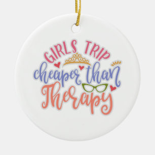 Décoration En Céramique Funny Design Girls Trip Cheaper Than Therapy