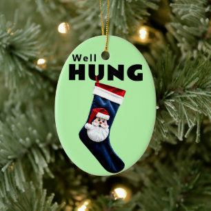 Décoration En Céramique Funny Well Hung Imprimer Christmas Stocker Stuffer