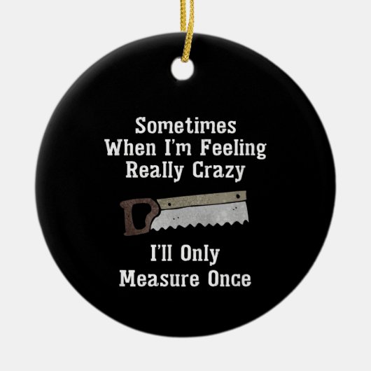 Décoration En Céramique Funny Woodworker Carpenter (Devant)