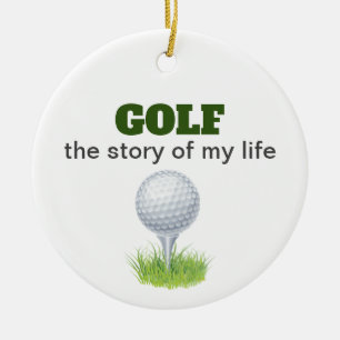 Décoration En Céramique Golf the story of my life funny ceramic ornament