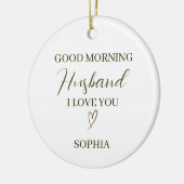 Décoration En Céramique Good Morning Husband Personalized Romantic Gift (Gauche)