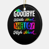 Décoration En Céramique Goodbye Middle School Hello High School Graduation (Gauche)