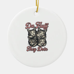 Décoration En Céramique Gravure Vintage de Chat Drôle Da Fluff Ils Font De