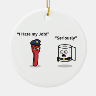 Décoration En Céramique Humour sarcastique graphique Policier drôle sassy