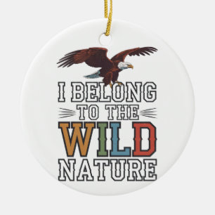 Décoration En Céramique I Belong to the Wild : American Bald Eagles