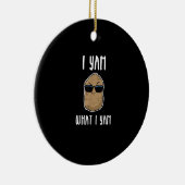 Décoration En Céramique I Yam What I Yam Funny Yam Sweetpotato (Droite)