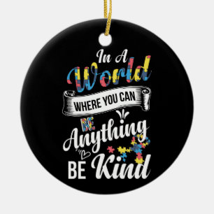 Décoration En Céramique In A World Where You Can Be Anything Be Kind