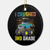 Décoration En Céramique J'ai écrasé 3e grade Monster Truck Graduation (Gauche)