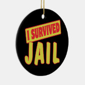 DÉCORATION EN CÉRAMIQUE J'AI SURVÉCU À LA PRISON (Droite)