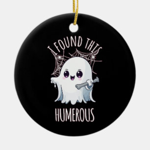 Décoration En Céramique J'ai trouvé cet humérus drôle de fantôme d'Hallowe