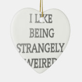 Décoration En Céramique J'aime être étrangement bizarre .png (Droite)