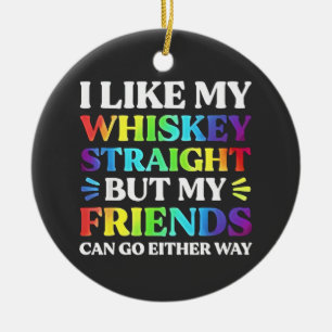 Décoration En Céramique J'aime mon Whisky sec mais mes amis LGBTQ