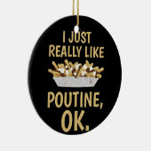 Décoration En Céramique J'Aime Vraiment Poutine Ok (Droite)