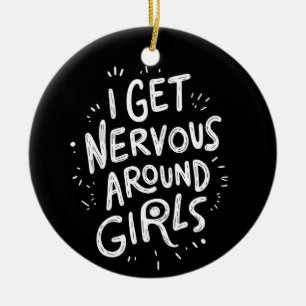 Décoration En Céramique Je Me Fais Nerveux Autour Des Filles Drôle En Disa