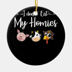 Décoration En Céramique Je ne mange pas mes Homies T-shirt Vegan