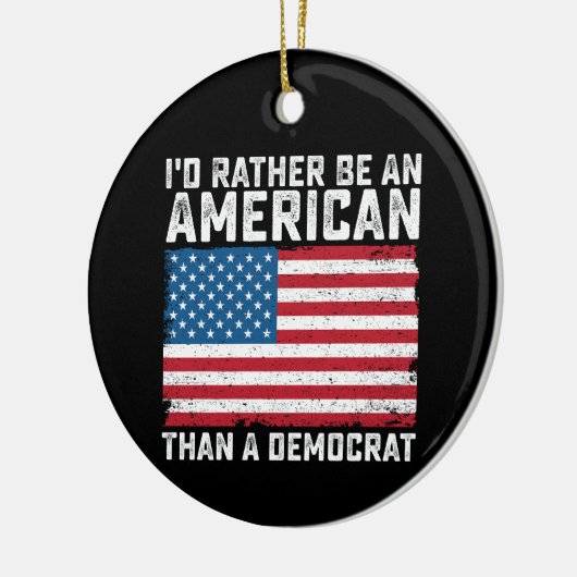 Décoration En Céramique Je Suis Plutôt Américain Qu'Démocrate (Gauche)