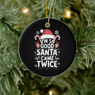 Décoration En Céramique Je suis si gentil, le Père Noël est venu deux fois