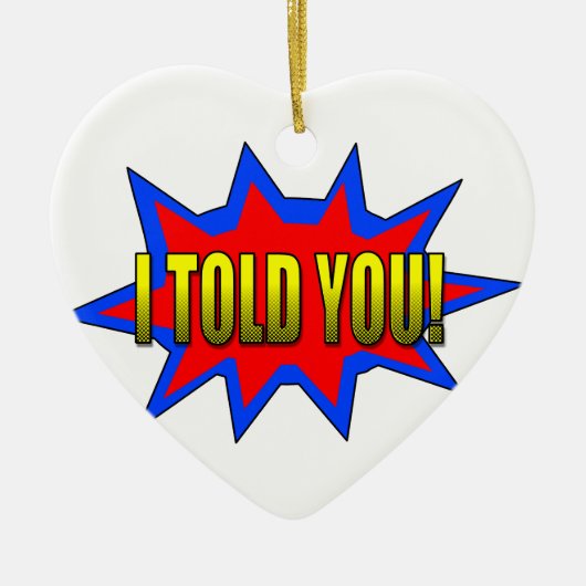 Décoration En Céramique Je T'Ai Dit (Devant)