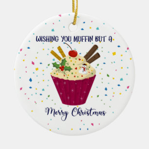 Décoration En Céramique Je vous souhaite un muffin mais un joyeux Noël Ca