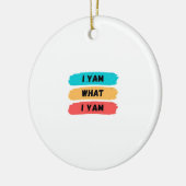 Décoration En Céramique Je Yam Ce Que Je Yam Funny Classic (Gauche)