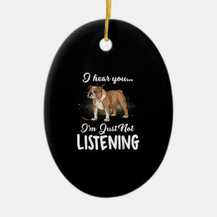 Décoration En Céramique J'entends que vous n'écoutez pas Cadeau bouledogue