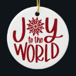 Décoration En Céramique Joie Au Monde<br><div class="desc">Une joie rouge festive pour le monde avec flocon de neige,  ornement de Noël pour votre arbre,  ou à donner en cadeau.</div>